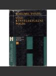 Vůle k intelektuální poezii. O básnické tvorbě Miroslava Holuba (Miroslav Holub) - náhled