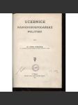 Učebnice národohospodářské politiky. Část úvodní a politika populační. Politika zemědělská a ostatních druhů prvovýroby (národohospodářství, Rakousko-Uhersko) - náhled