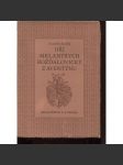 Jiří Melantrych Rožďalovický z Aventýnu. Jeho život, dílo a poměry knihtisku v XVI. století [knihtisk, knihtiskárna, česká kniha za renesance, staré tisky, humanismus] - náhled