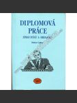 Diplomová práce: Zpracování a obhajoba - náhled