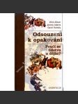 Odsouzeni k opakování * Poučí se lidstvo z dějin? - náhled