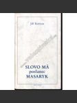 Slovo má poslanec Masaryk (exilové vydání!) - náhled