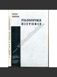 Filosofská historie [Čechoslovák Londýn, exil, exilové vydání - druhá světová válka, vydala čs. emigrace v Anglii] - náhled