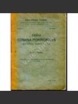 Česká strana pokroková. Její vývoj, snahy a cíle (politika, Rakousko Uhersko, mj. T. G. Masaryk, K. Kramář) - náhled