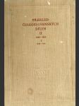 Přehled Československých dějin II. 1848 - 1918 - náhled