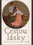 Cestou lásky ( životopis Josefa Mánesa) - náhled