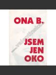 Ona B. - Jsem jen oko - náhled