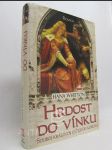 Hrdost do vínku: Souboj královen o českou korunu - náhled