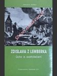 Zdislava z lemberka - úcta a svatořečení - s dodatkem jak probíhá jednání o svatořečení dnes - němec jaroslav - náhled