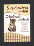 Slepičí polévka pro duši - O kočkách a lidech - náhled