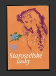 Starosvětské lásky - náhled