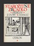 Starožitné zrcadlo - Příběhy z doby Tchangů - náhled