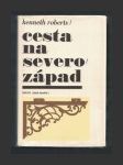 Cesta na severozápad - náhled