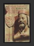 Kronika života a vlády Karla IV., krále českého a císaře římského - náhled