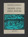 Mladá léta Jana Ámose - náhled