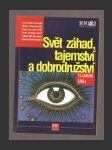 Svět záhad, tajemství a dobrodružství - náhled