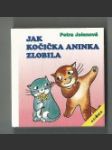 Jak kočička Aninka zlobila - náhled