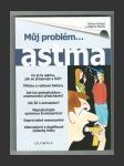 Můj problém... ASTMA - náhled