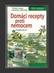 Domácí recepty proti nemocem - náhled