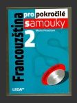 Francouzština pro pokročilé samouky 2 + 2 CD - náhled