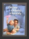 Cvičíme s kojenci a batolaty - náhled