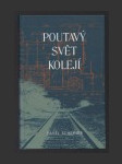 Poutavý svět kolejí - náhled