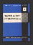 Telefonní ústředny systému crossbar - náhled