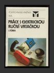 Práce s elektrickou ruční vrtačkou - náhled