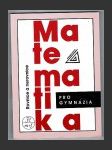 Matematika pro gymnázia - Rovnice a nerovnice - náhled