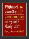 Přijímací zkoušky z matematiky na vysoké školy s řešenými příklady - náhled