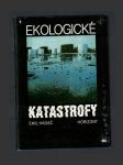 Ekologické katastrofy - náhled