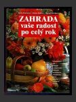 Zahrada - vaše radost po celý rok - náhled