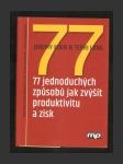 77 jednoduchých způsobů jak zvýšit produktivitu a zisk - náhled