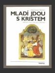 Mladí jdou s Kristem - náhled