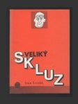 Veliký skluz - náhled