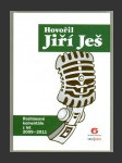 Hovořil Jiří Ješ - Rozhlasové komentáře z let 2009-2011 - náhled