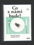 Co s námi bude? - náhled