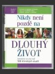 Nikdy není pozdě na dlouhý život - náhled