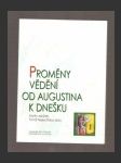 Proměny vědění od Augustina k dnešku - náhled