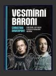 Vesmírní baroni: Elon Musk, Jeff Bezos a tažení za osídlením vesmíru - náhled