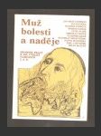 Muž bolesti a naděje - náhled