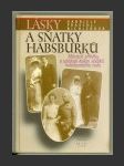 Lásky a sňatky Habsburků - náhled