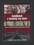 Svědkové z továrny na smrt - náhled