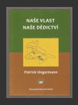 Naše vlast - naše dědictví - náhled