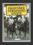 František Ferdinand d´Este - náhled