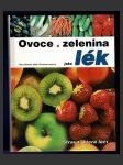 Ovoce a zelenina jako lék - náhled