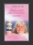 Jídlo a pití malých dětí - náhled