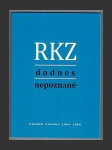 RKZ dodnes nepoznané - náhled