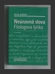 Neúnavná slova / Filologova lyrika - náhled