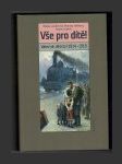 Vše pro dítě! (Válečné dětství 1914–1918) - náhled